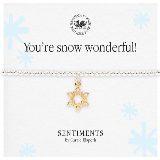 You're Snow Wonderful Sentiment Bracelet